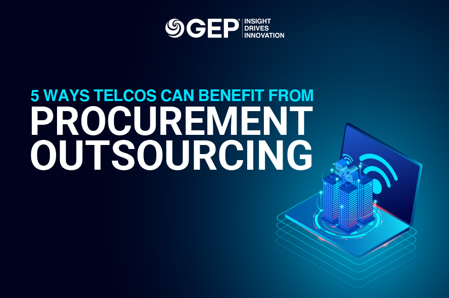 5 Ways Telecom Companies Can Benefit From Procurement Outsourcing