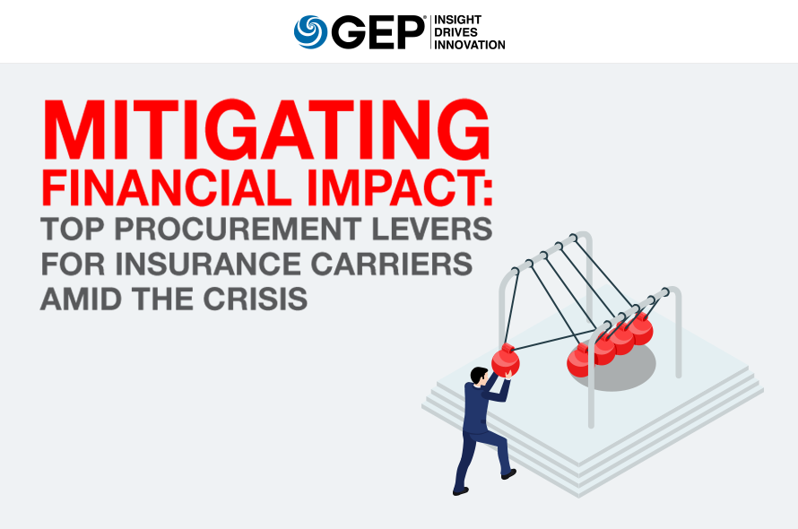 Top Procurement Levers for Insurance Carriers Amid the Crisis