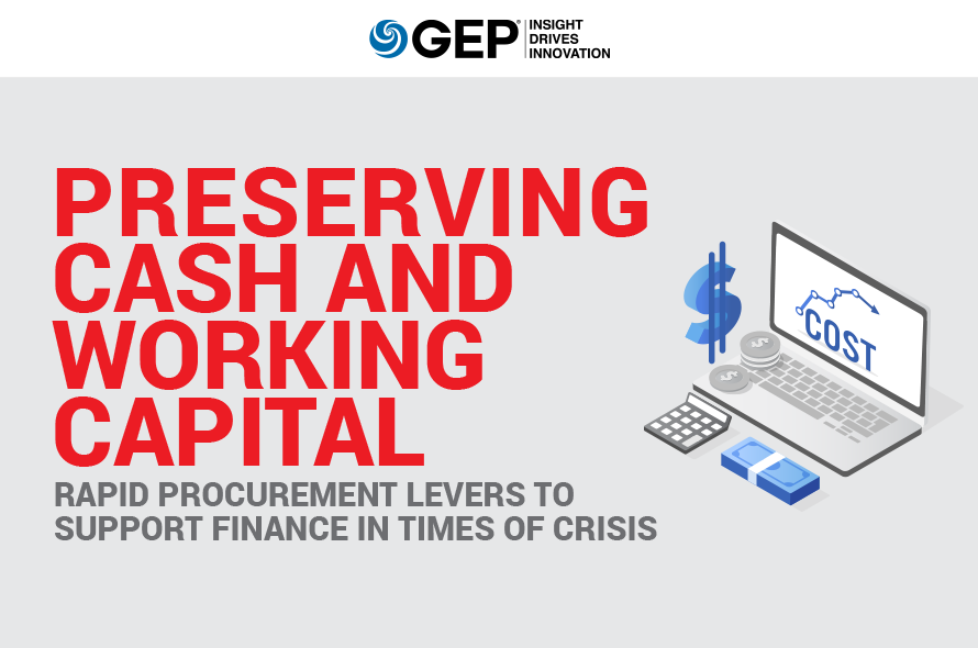 Preserving Cash and Working Capital: Rapid Procurement Levers to Support Finance in Times of Crisis