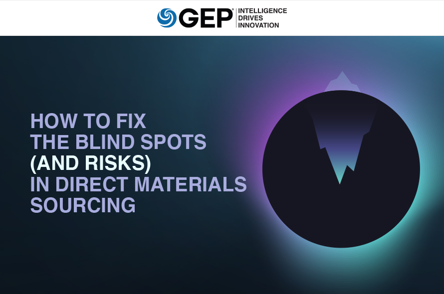 How To Fix the Blind Spots (and Risks) in Direct Materials Sourcing