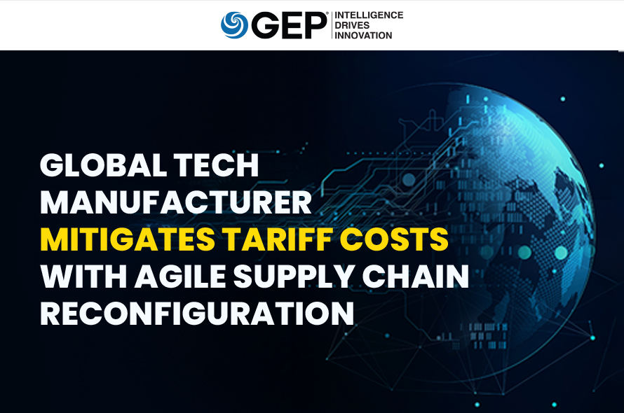 Global Tech Manufacturer Mitigates Tariff Costs With Agile Supply Chain Reconfiguration