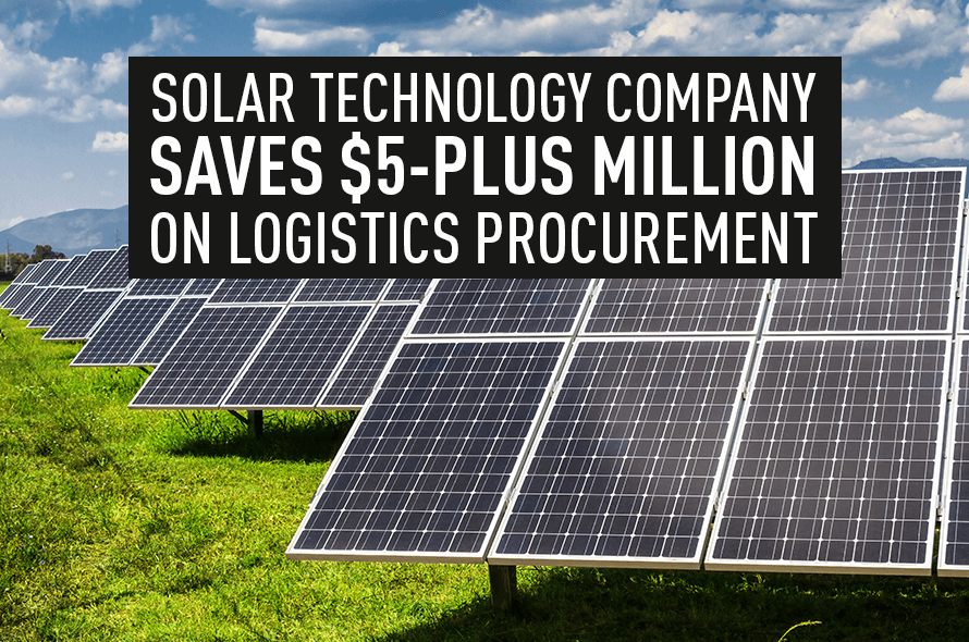 GEP Enables Leading Solar Technology Company to Save Millions on Logistics Procurement