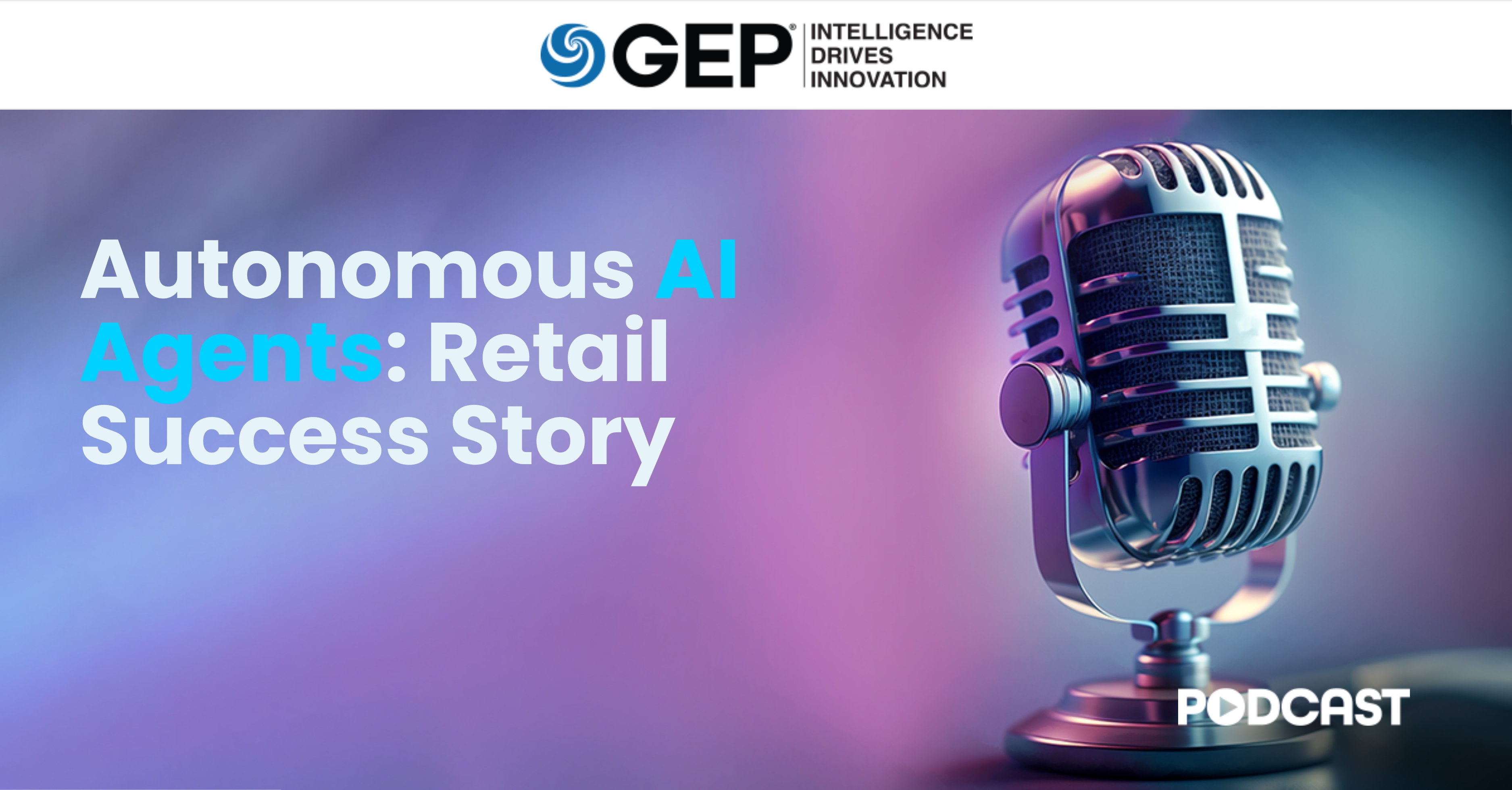 Autonomous AI Agents: A Retail Success Story