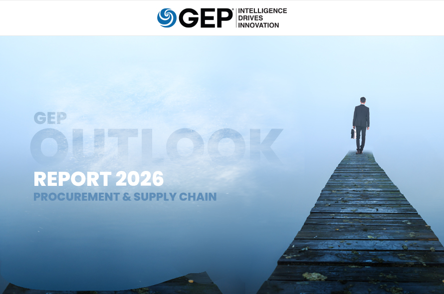 GEP Outlook 2026: Procurement &amp; Supply Chain