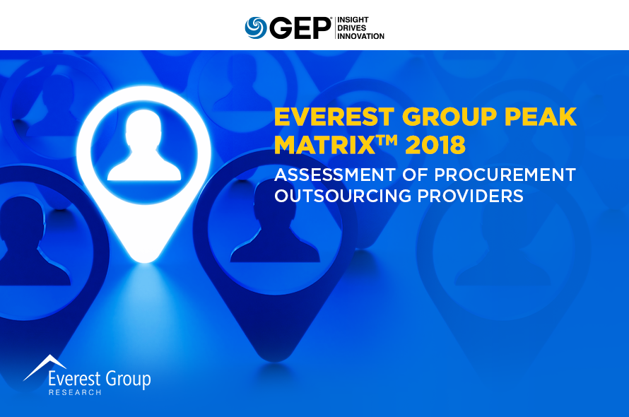Everest Group PEAK Matrix TM 2018 Assessment of Procurement Outsourcing Providers