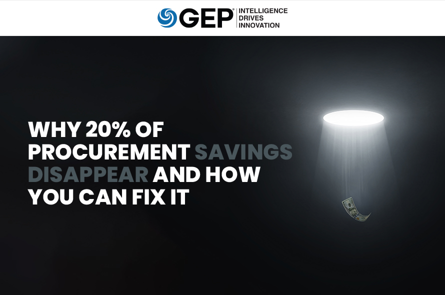 Why 20% of Procurement Savings Disappear and How You Can Fix It