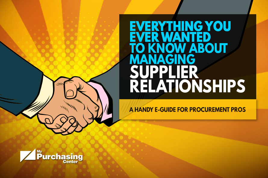 Everything You Ever Wanted to Know About Managing Supplier Relationships
