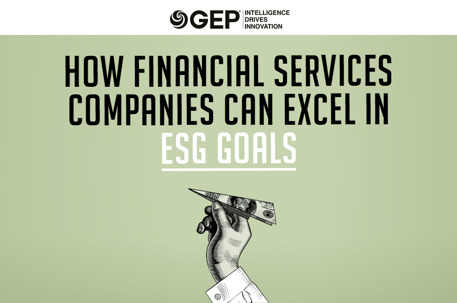How Financial Services Companies Can Excel in ESG Goals