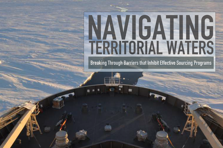 Navigating Territorial Waters: Breaking Through Barriers that Inhibit Effective Sourcing Programs