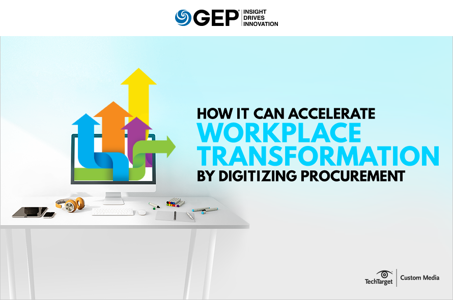 How IT Can Accelerate Workplace Transformation by Digitizing Procurement